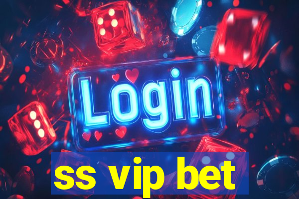 ss vip bet